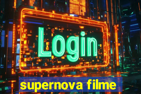 supernova filme